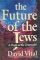 40940 The Future Of The Jews: A People At The Crossroads?